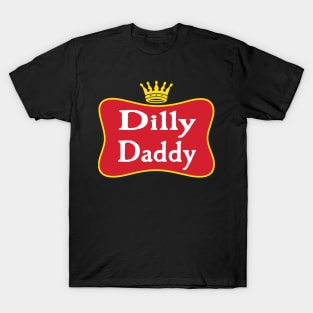 Dilly Daddy Funny Fathers Day Gift For Dad T-Shirt